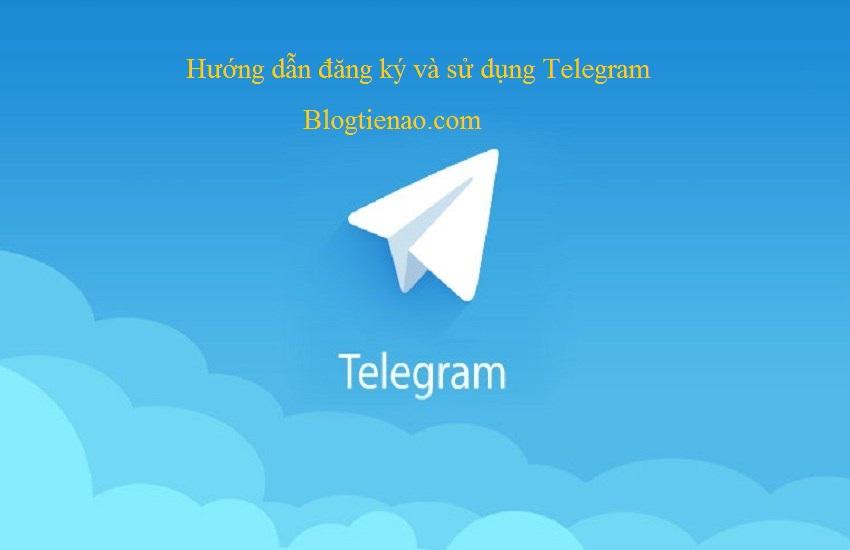huong-dang-ky-su-dung-telegram