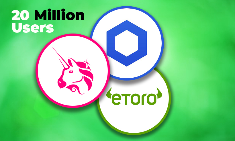 Dịch vụ đầu tư tiền điện tử của eToro bổ sung thêm UniSwap và Chainlink