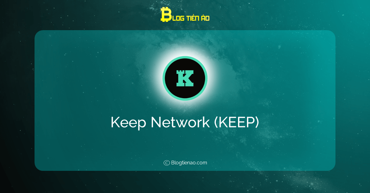 What is Keep Network (KEEP)?  Complete Cryptocurrency KEEP