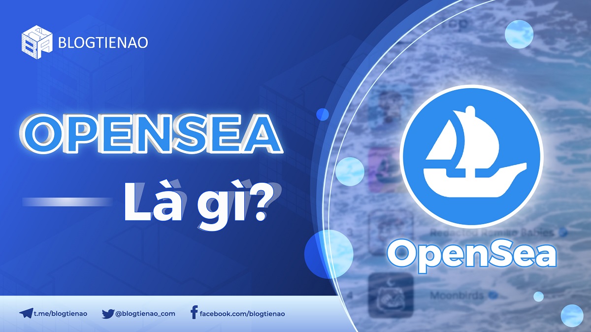OpenSea là gì