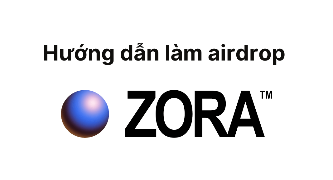 Zora Airdrop